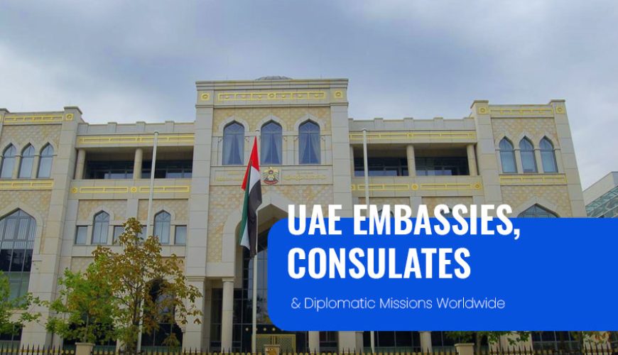 UAE Diplomatic Missions, Embassies and Consulates Worldwide