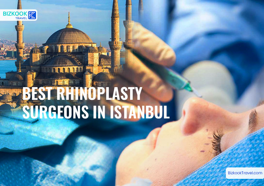 Best Rhinoplasty Surgeons in Istanbul