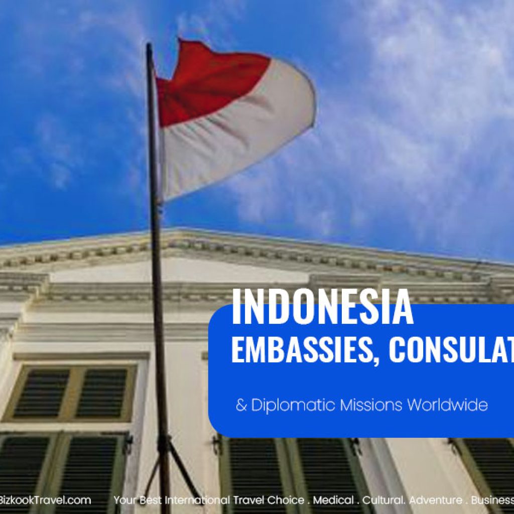 Indonesia Embassies, Consulates and Diplomatic Missions Worldwide