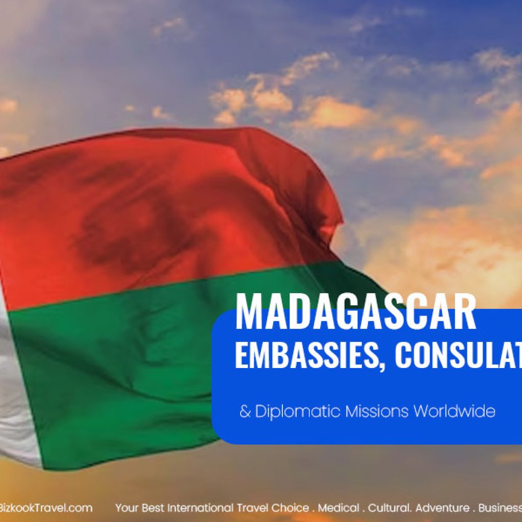 Madagascar Embassies, Consulates and Diplomatic Missions Worldwide