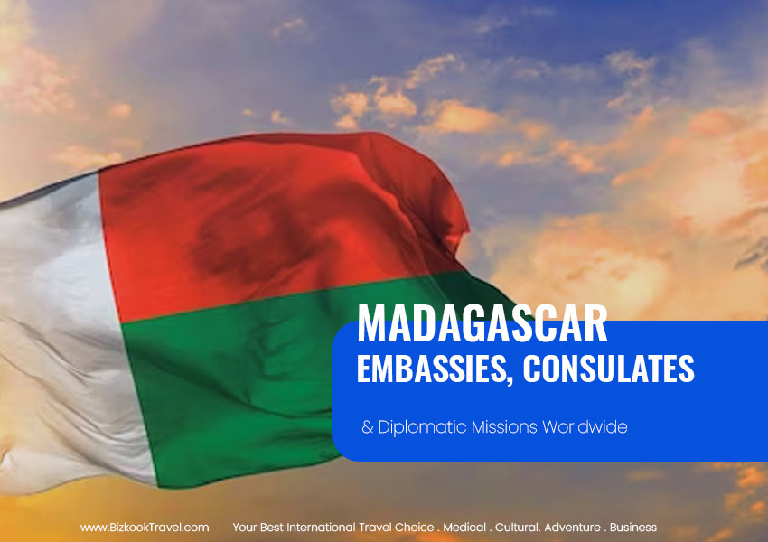 Madagascar Diplomatic Missions, Embassies and Consulates Worldwide