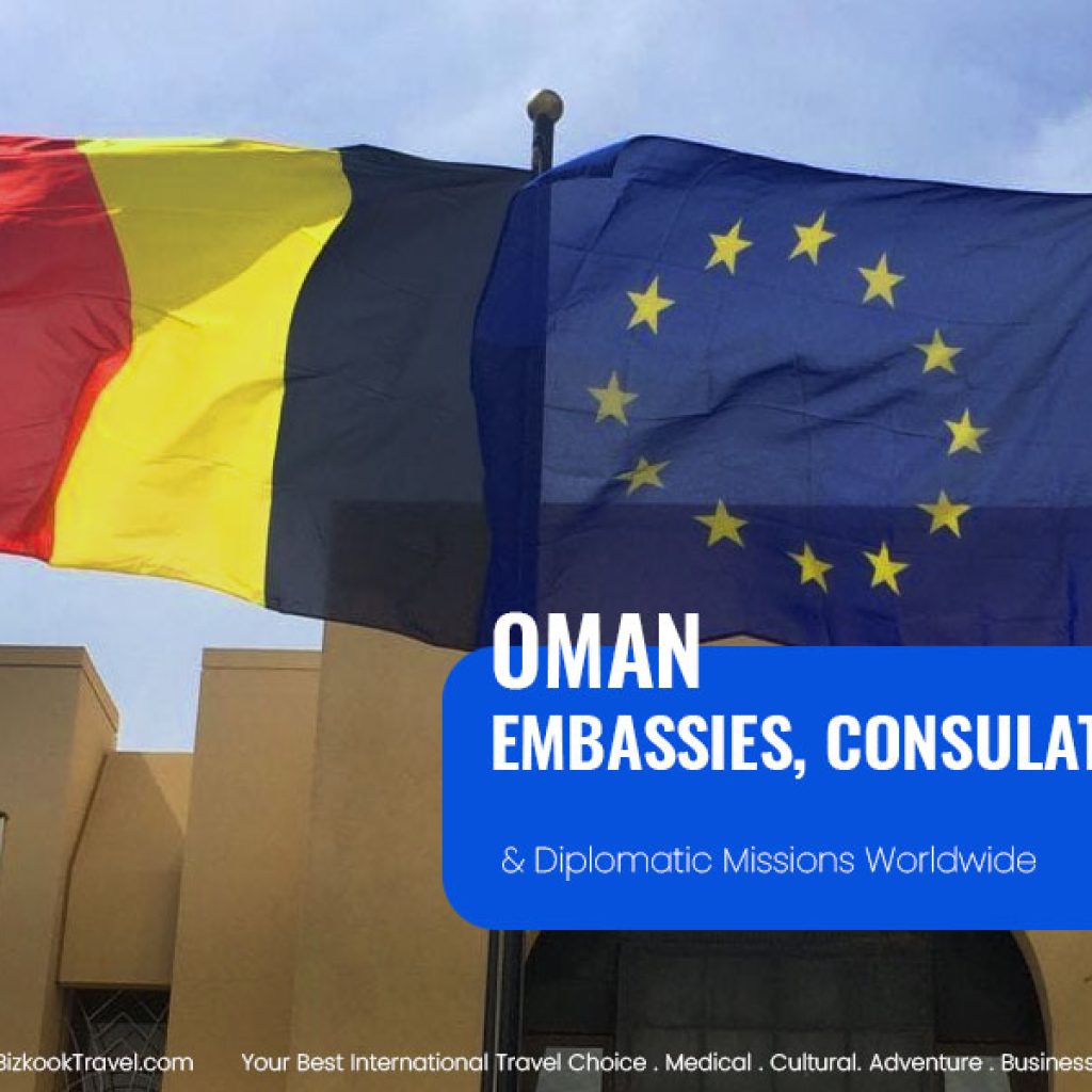Oman Embassies, Consulates and Diplomatic Missions Worldwide