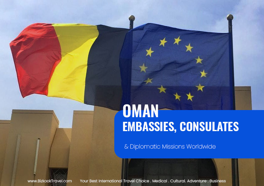 Oman Diplomatic Missions, Embassies and Consulates Worldwide