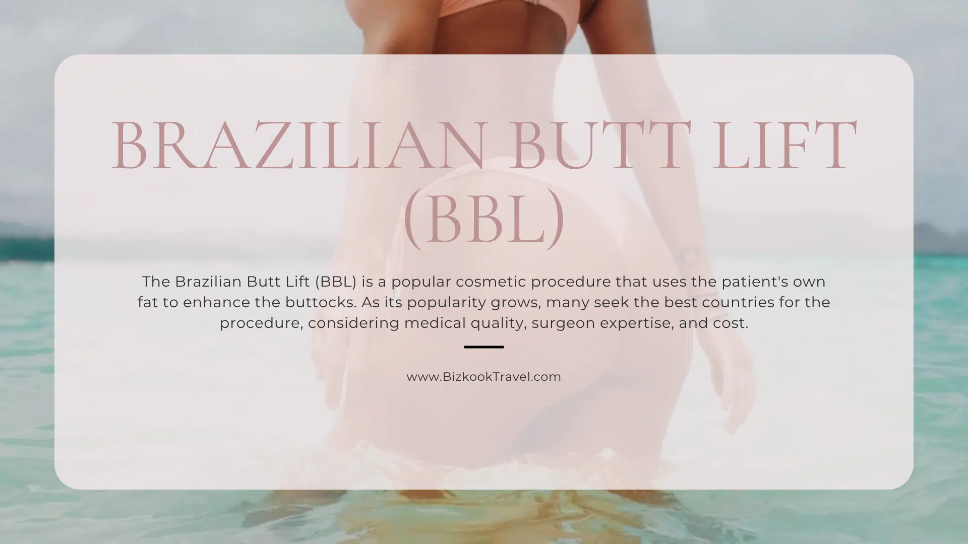 Best Countries for Brazilian Butt Lift (BBL)