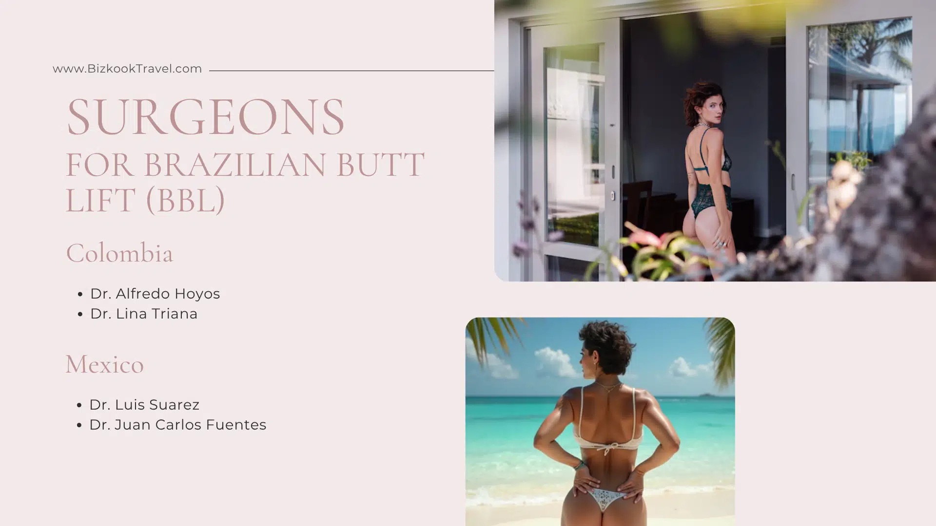 Surgeons for Brazilian Butt Lift (BBL)1