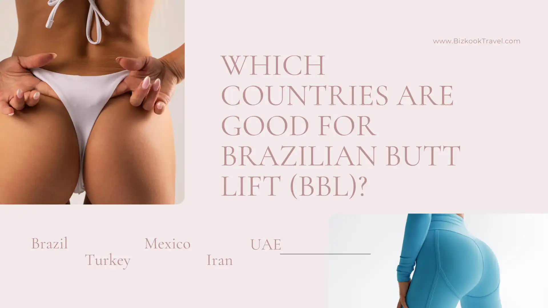 Which Countries Are Good for Brazilian Butt Lift (BBL)