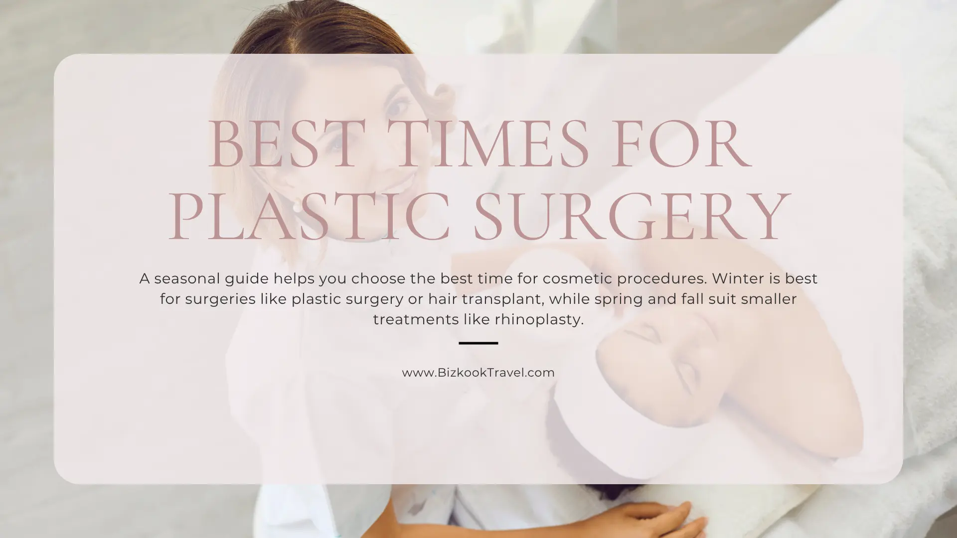 Best Times for Plastic Surgery